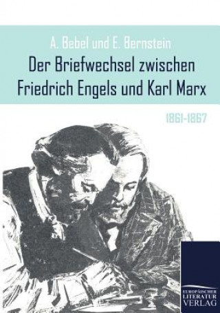 Knjiga Briefwechsel zwischen Friedrich Engels und Karl Marx August Bebel