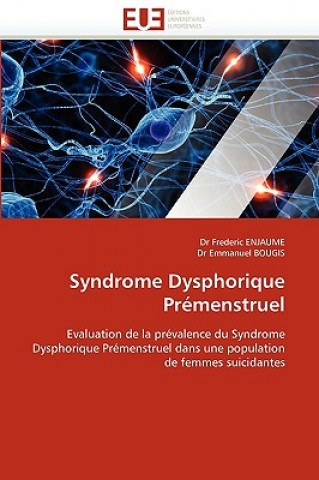 Kniha Syndrome Dysphorique Pr menstruel Frederic Enjaume