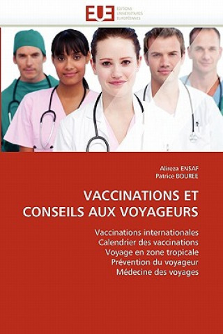 Könyv Vaccinations Et Conseils Aux Voyageurs Alireza Ensaf