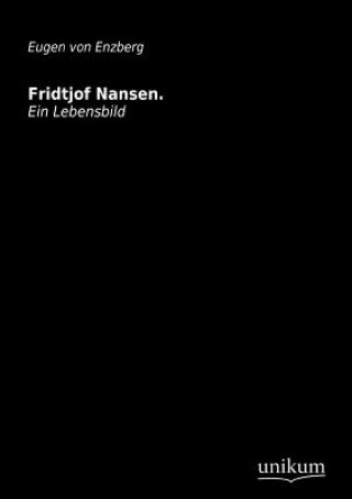 Книга Fridtjof Nansen Eugen von Enzberg