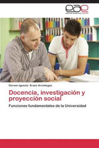 Książka Docencia, investigacion y proyeccion social Gerson Ignacio Erazo Arciniegas