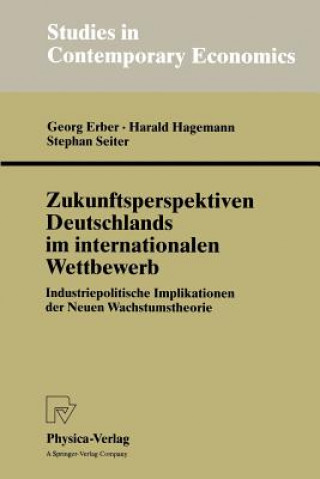 Kniha Zukunftsperspektiven Deutschlands im Internationalen Wettbewerb Georg Erber