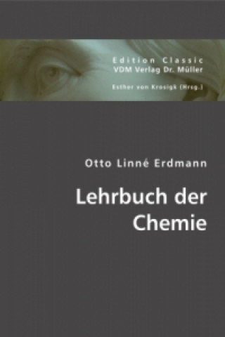 Kniha Lehrbuch der Chemie Otto L. Erdmann