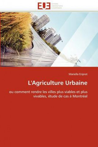 Книга L''agriculture Urbaine Mariella Eripret