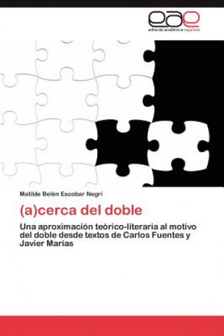 Book (A)Cerca del Doble Matilde Belén Escobar Negri