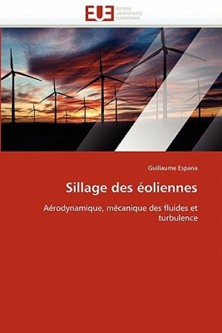 Kniha Sillage Des  oliennes Guillaume Espana