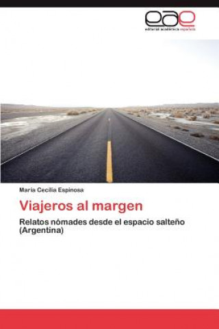 Книга Viajeros al margen María Cecilia Espinosa