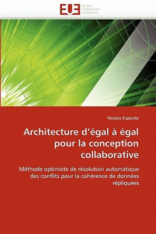 Kniha Architecture d'' gal    gal Pour La Conception Collaborative Nicolas Esposito