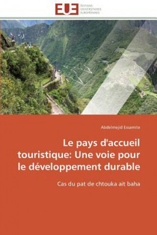 Könyv Le Pays d'Accueil Touristique Abdelmejid Essamite