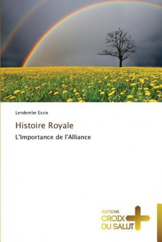 Livre Histoire royale Lendembe Essie