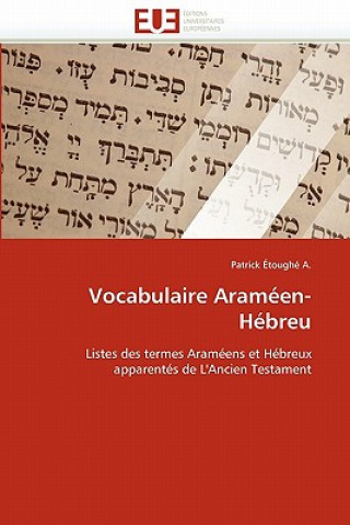 Könyv Vocabulaire arameen-hebreu Patrick Étoughé A.