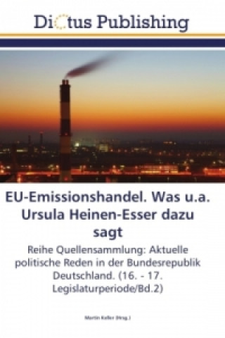 Carte EU-Emissionshandel. Was u.a. Ursula Heinen-Esser dazu sagt Martin Keller