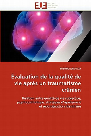 Buch valuation de la Qualit  de Vie Apr s Un Traumatisme Cr nien Tazopoulou Eva