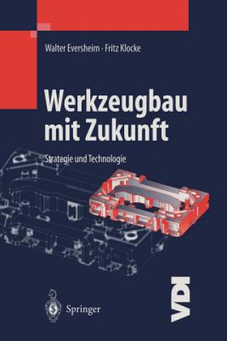 Книга Werkzeugbau mit Zukunft Walter Eversheim
