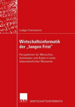 Könyv Wirtschaftsinformatik Der "langen Frist" Ludger Eversmann