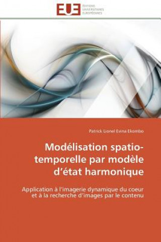 Kniha Mod lisation Spatio-Temporelle Par Mod le D  tat Harmonique Patrick Lionel Evina Ekombo