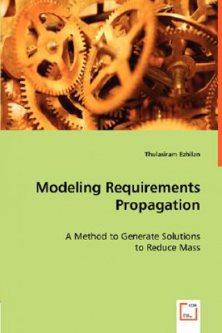 Könyv Modeling Requirements Propagation Thulasiram Ezhilan