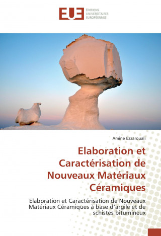 Книга Elaboration et Caractérisation de Nouveaux Matériaux Céramiques Amine Ezzarouali