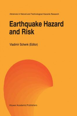 Książka Earthquake Hazard and Risk Vladimír Schenk