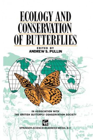 Könyv Ecology and Conservation of Butterflies A. S. Pullin