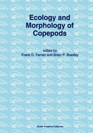 Könyv Ecology and Morphology of Copepods Brian P. Bradley