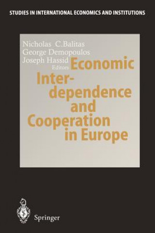 Carte Economic Interdependence and Cooperation in Europe Nicholas C. Baltas