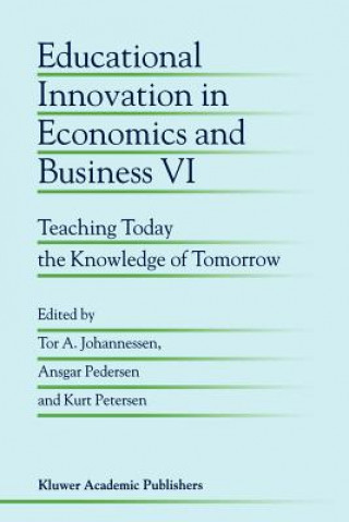 Kniha Educational Innovation in Economics and Business VI Tor A. Johannessen