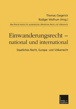 Carte Einwanderungsrecht -- National Und International Thomas Giegerich
