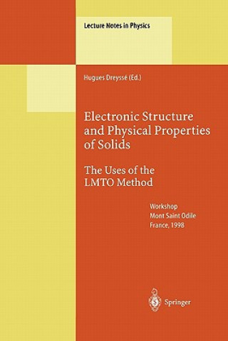 Carte Electronic Structure and Physical Properties of Solids Hugues Dreysse