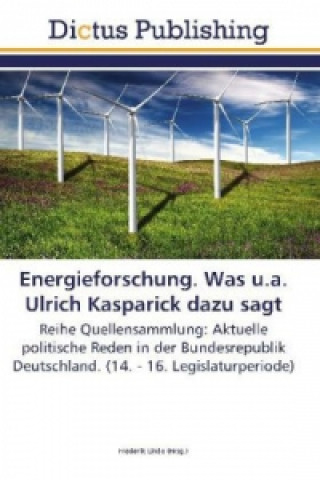 Buch Energieforschung. Was u.a. Ulrich Kasparick dazu sagt Frederik Linde