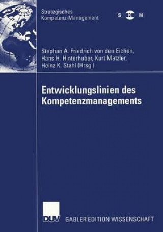 Książka Entwicklungslinien Des Kompetenzmanagements Stephan A. Friedrich Von Den Eichen