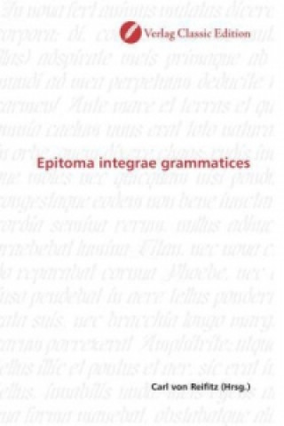 Knjiga Epitoma integrae grammatices Carl von Reifitz