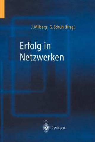 Kniha Erfolg in Netzwerken Joachim Milberg