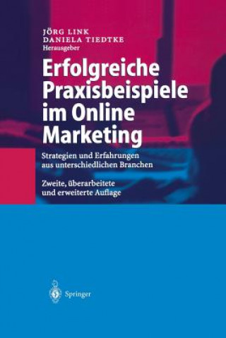 Libro Erfolgreiche Praxisbeispiele Im Online Marketing Jörg Link