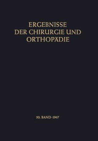 Carte Ergebnisse der Chirurgie und Orthopädie Karl Heinrich Bauer