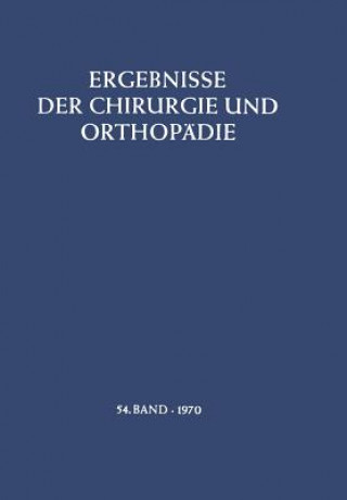 Könyv Ergebnisse der Chirurgie und Orthopädie B. Löhr