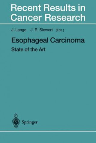 Kniha Esophageal Carcinoma J. Lange