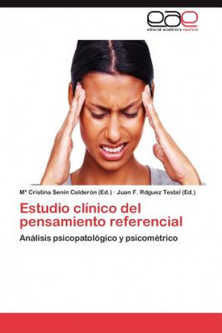 Carte Estudio clinico del pensamiento referencial María Cristina Senín Calderón