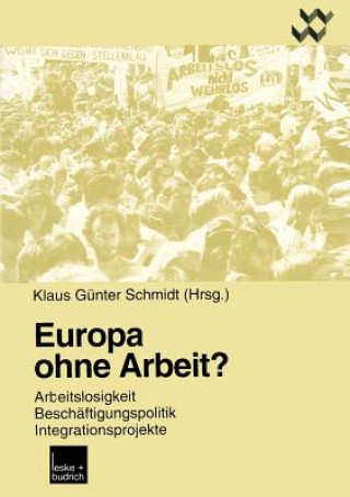 Book Europa Ohne Arbeit? Klaus Günter Schmidt