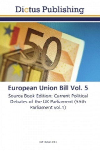 Kniha European Union Bill Vol. 5 Jeff Nelson