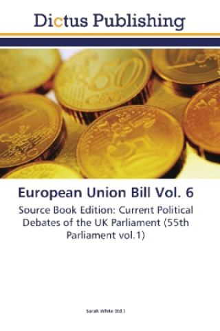 Carte European Union Bill Vol. 6 Sarah White