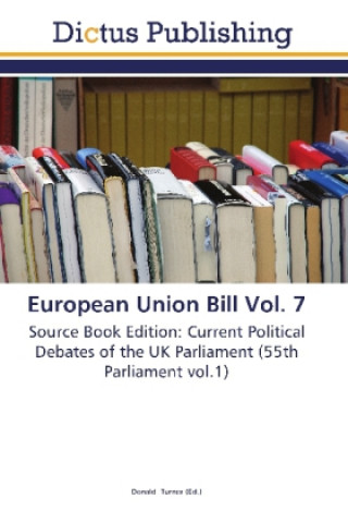 Könyv European Union Bill Vol. 7 Donald Turner
