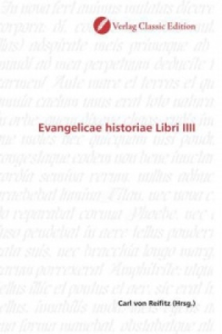 Kniha Evangelicae historiae Libri IIII Carl von Reifitz