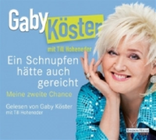 Audio Ein Schnupfen hätte auch gereicht, 6 Audio-CDs Gaby Köster