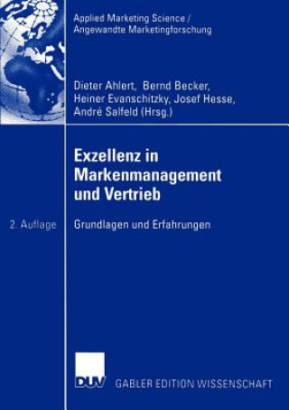 Könyv Exzellenz in Markenmanagement und Vertrieb Dieter Ahlert