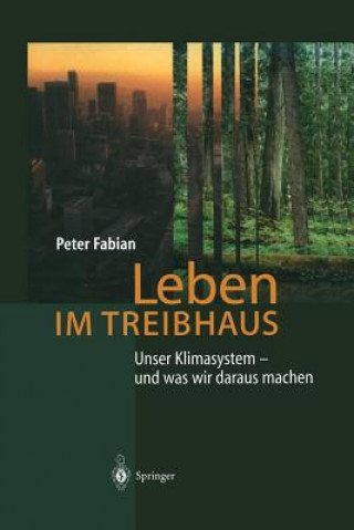 Kniha Leben im Treibhaus Peter Fabian