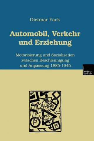 Βιβλίο Automobil, Verkehr Und Erziehung Dietmar Fack