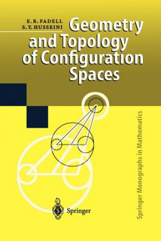 Kniha Geometry and Topology of Configuration Spaces Edward R. Fadell