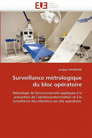 Buch Surveillance M trologique Du Bloc Op ratoire Soudjay Faharidine