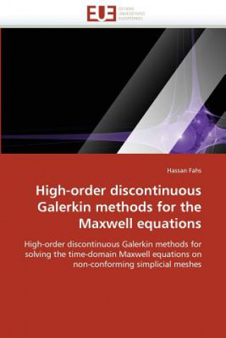 Carte High-Order Discontinuous Galerkin Methods for the Maxwell Equations Hassan Fahs